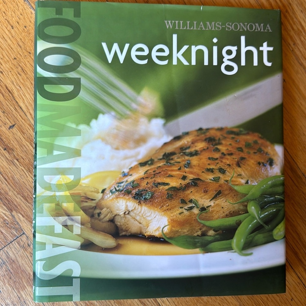 Williams Sonoma weeknight food made fast cookbook